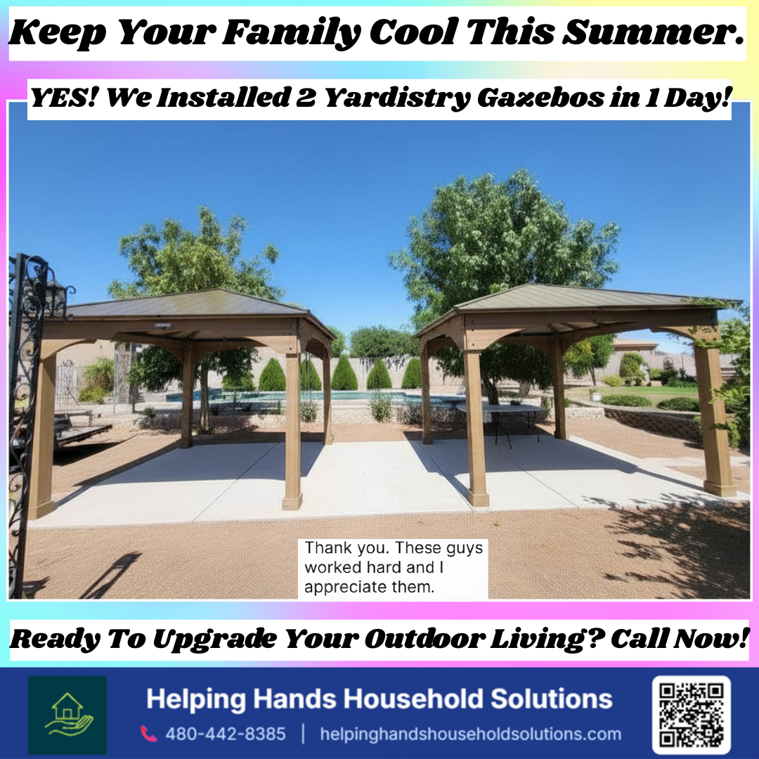 Two Yardistry hardtop gazebos installed in one day in a Phoenix, AZ backyard by Helping Hands Household Solutions — fast, 5-star rated shade upgrades for outdoor living spaces.
