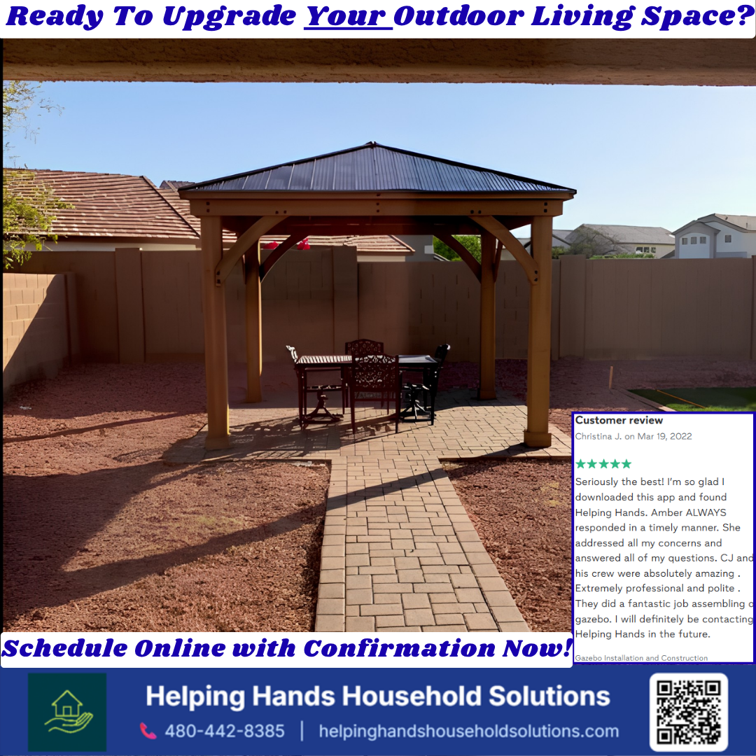 Wood-frame hardtop gazebo with a black metal roof installed on a paver patio in a desert-landscaped Phoenix, AZ backyard by Helping Hands Household Solutions, backed by a 5-star customer review praising Amber's responsive communication and CJ's crew 
