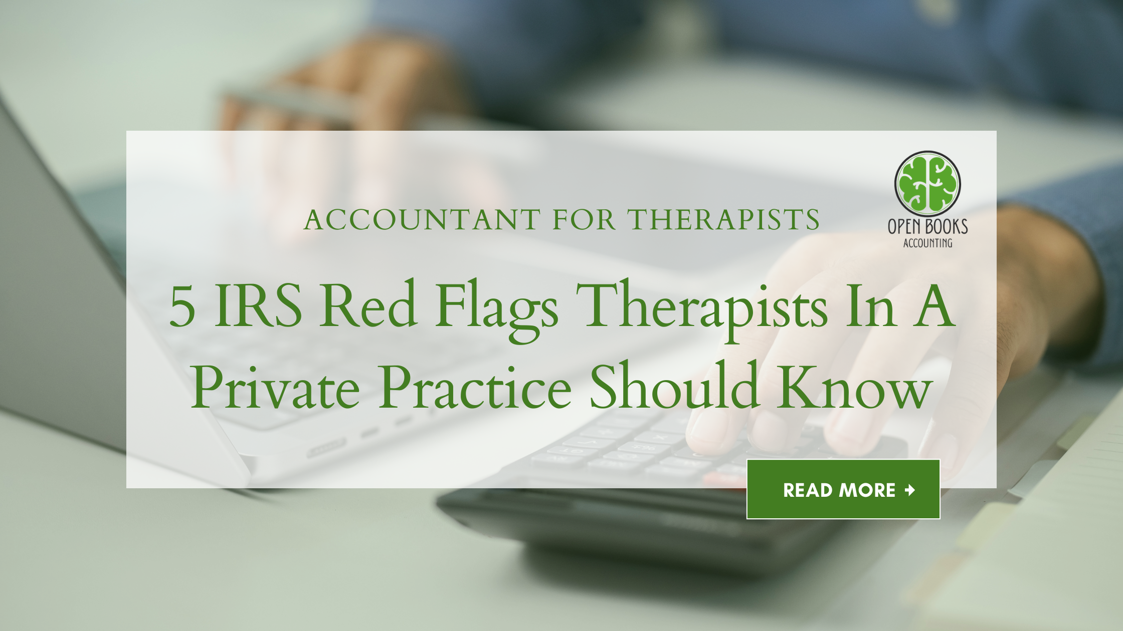 5 IRS Red Flags Therapists in Private Practice Should Know About