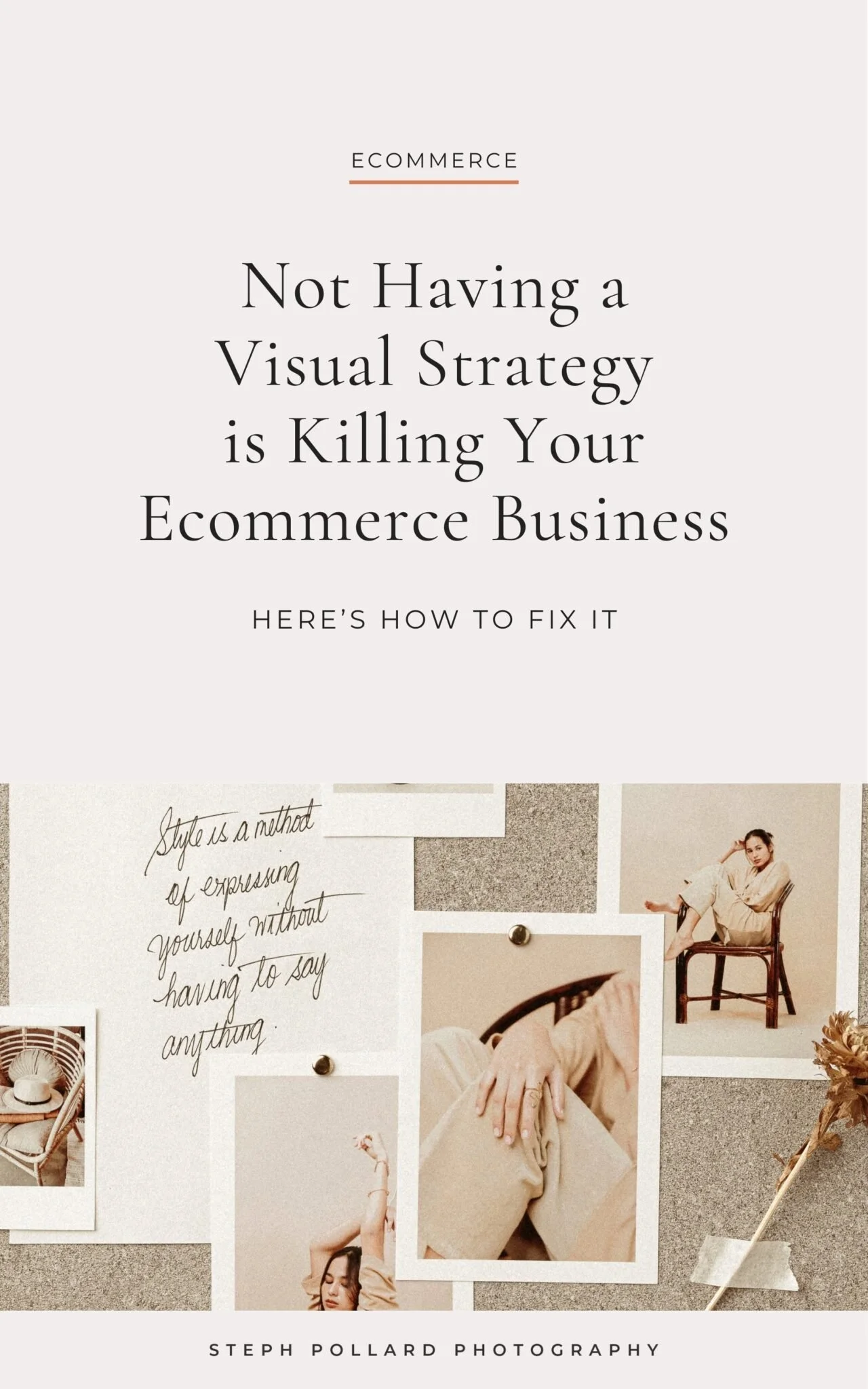 A text-based image that says not having a visual strategy is killing your ecommerce business