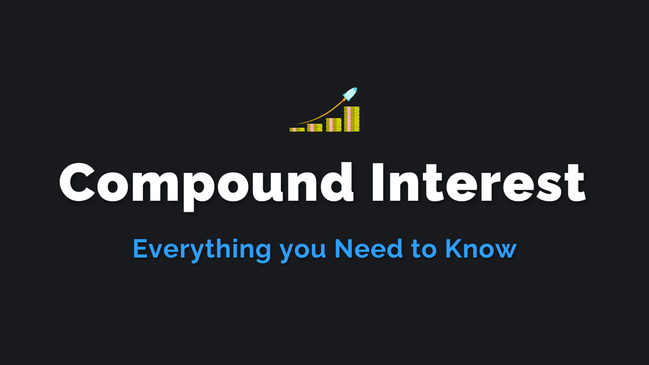 Compound Interest Explained: The Secret to Long Term Wealth