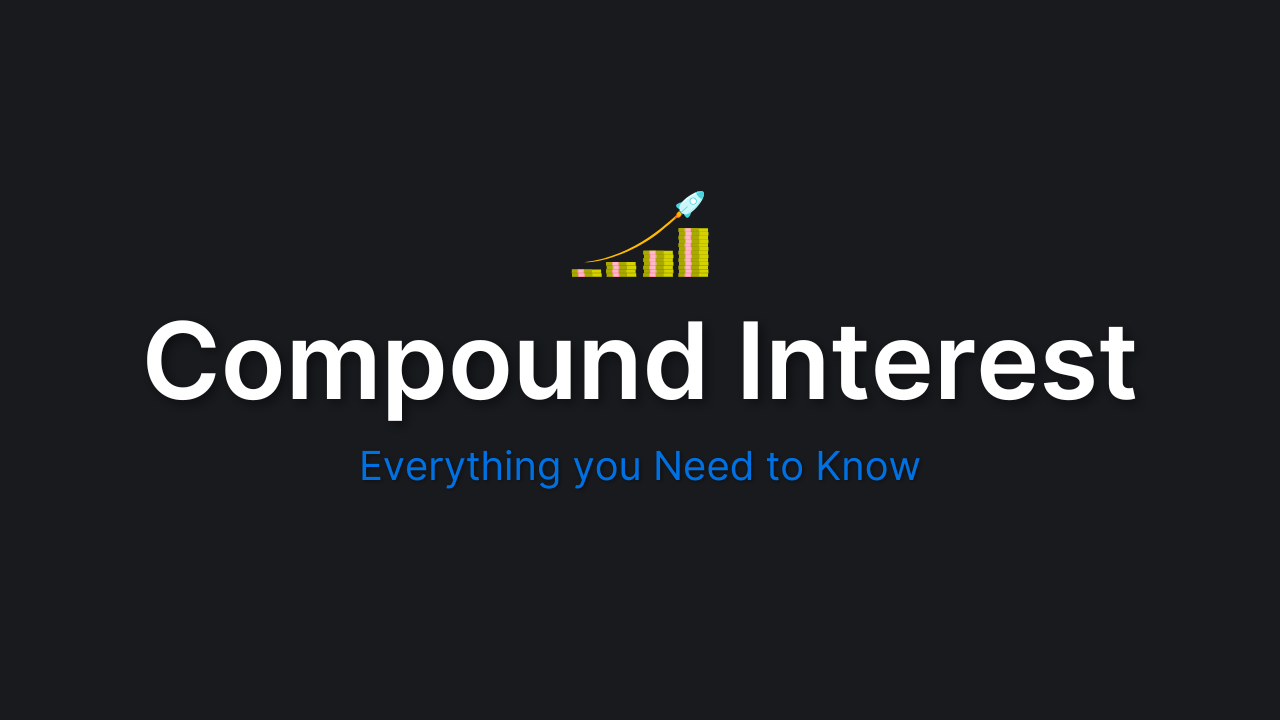 Compound Interest Explained: The Secret to Long Term Wealth