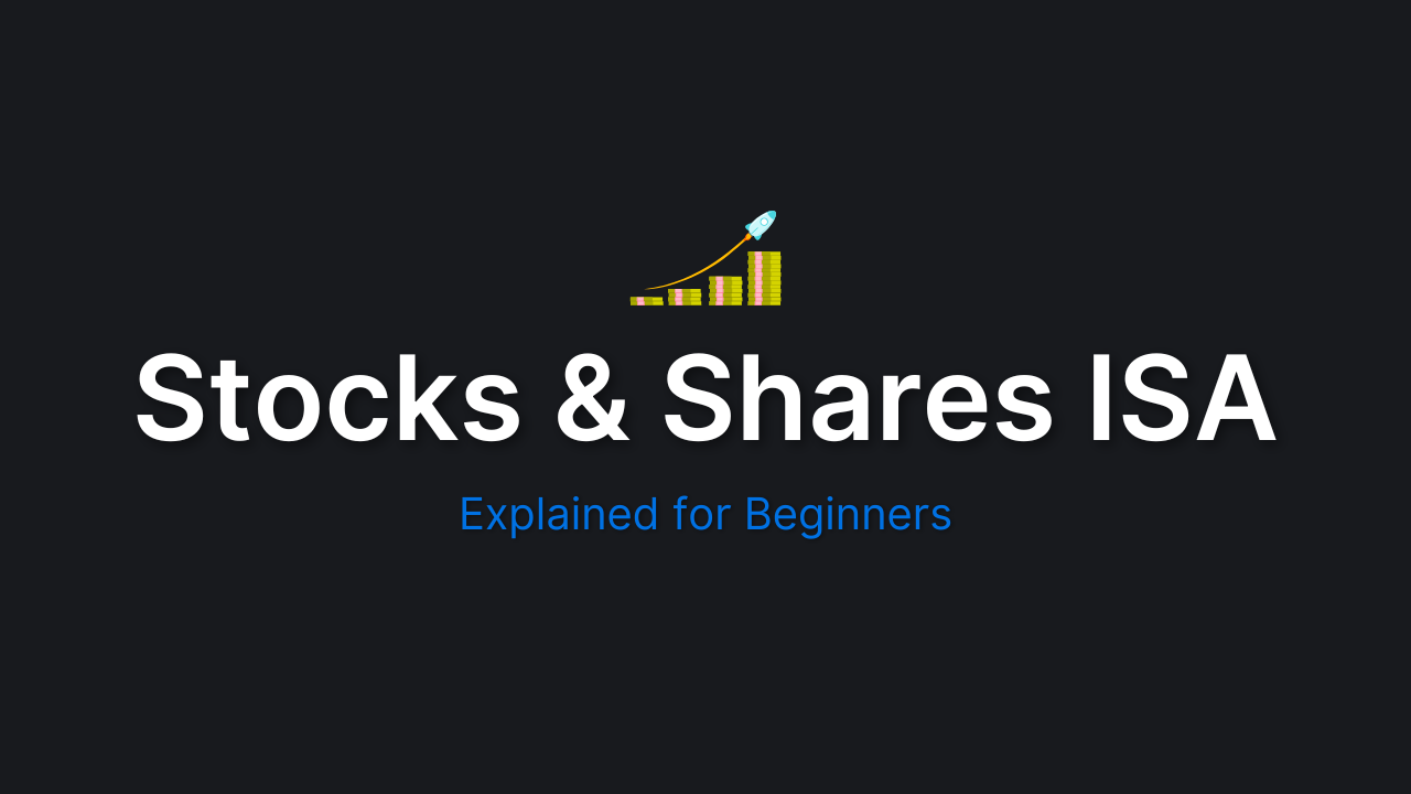 Stocks &amp; Shares ISA : Everything you need to know
