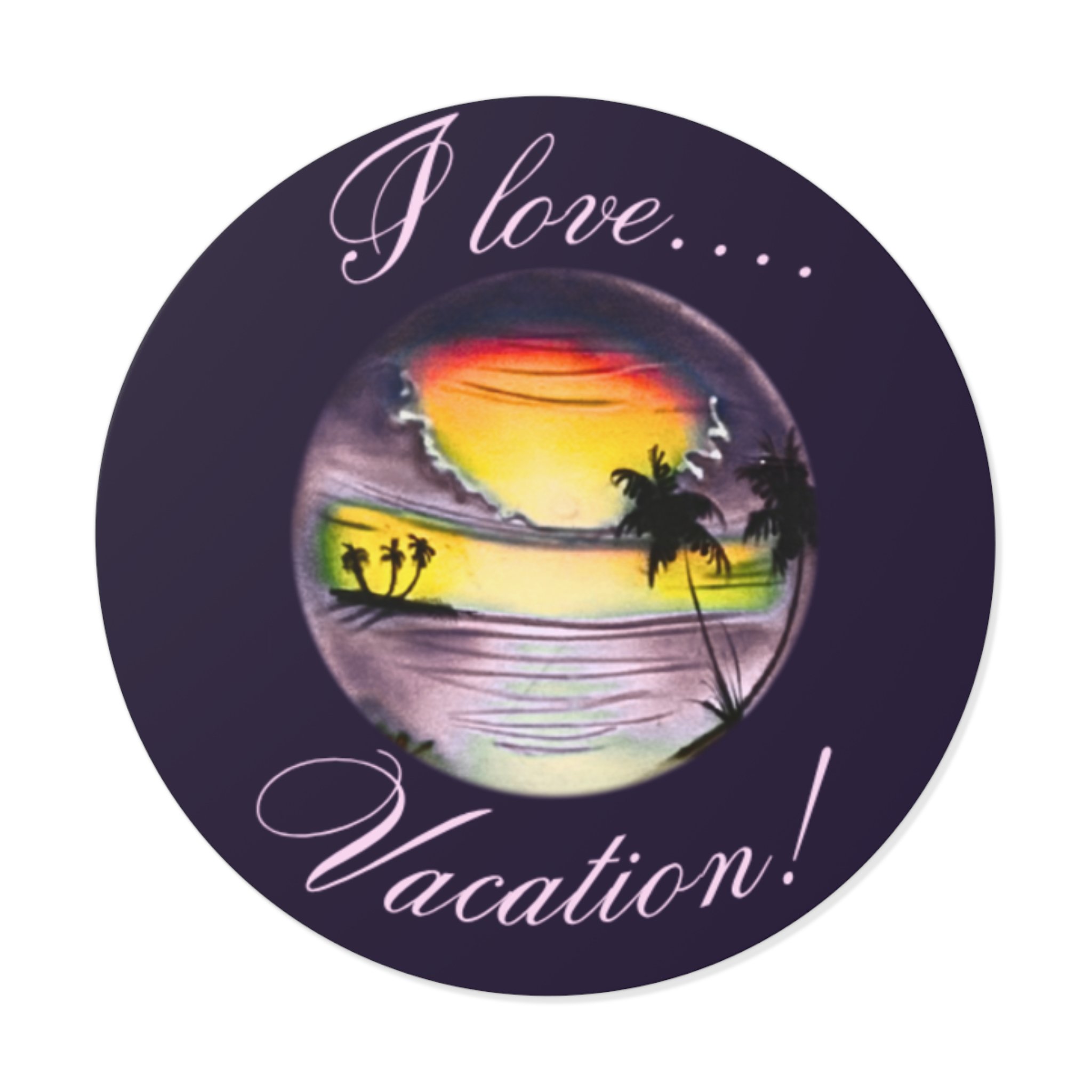 I Love Vacation! Vinyl Sticker