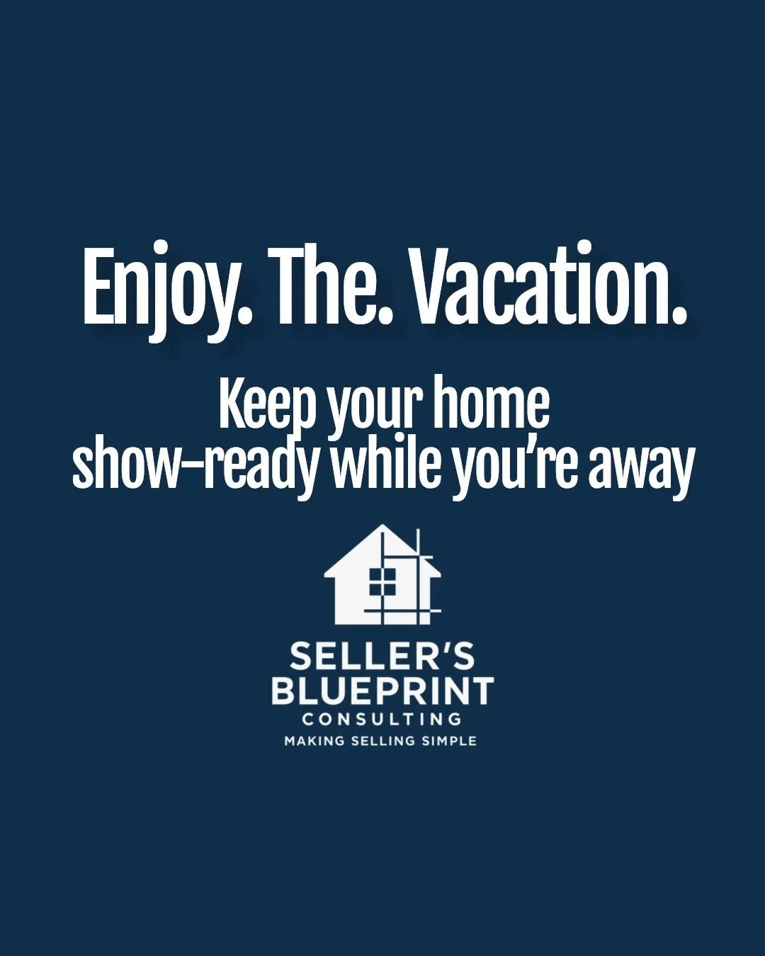 Heading out on vacation but have showings scheduled? Here's how to prep your home so it looks its best&mdash;even while you're away:

&bull; Declutter and tidy every room before you leave. A clean, spacious look invites buyers in.
&bull; Empty trash 