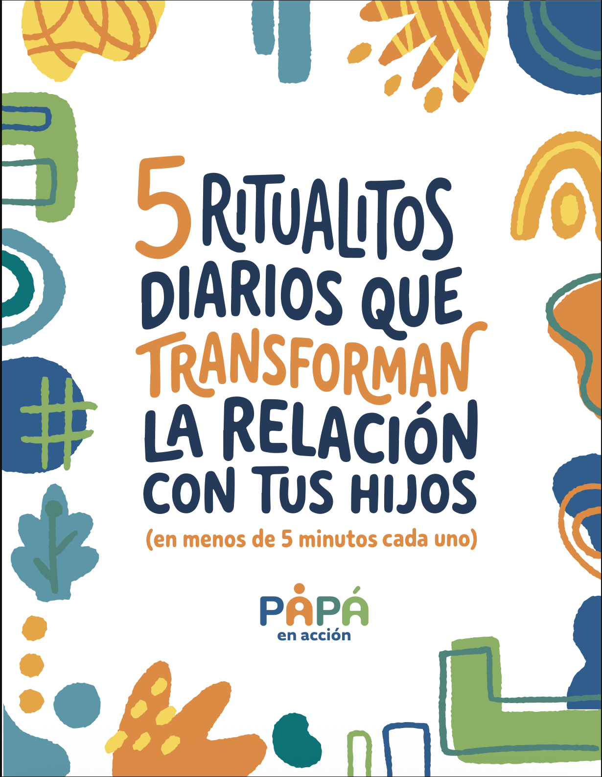 5 ritualitos diarios para conectar con tus hijos.png