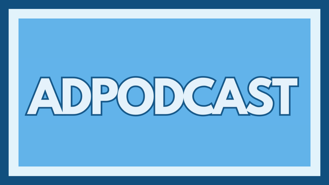 “ADPodcast” – In Pre-Production 