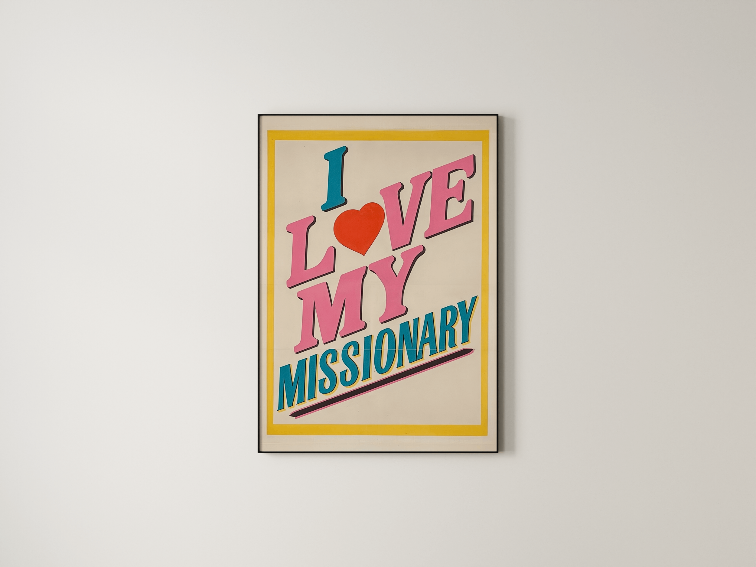 I Love My Missionary