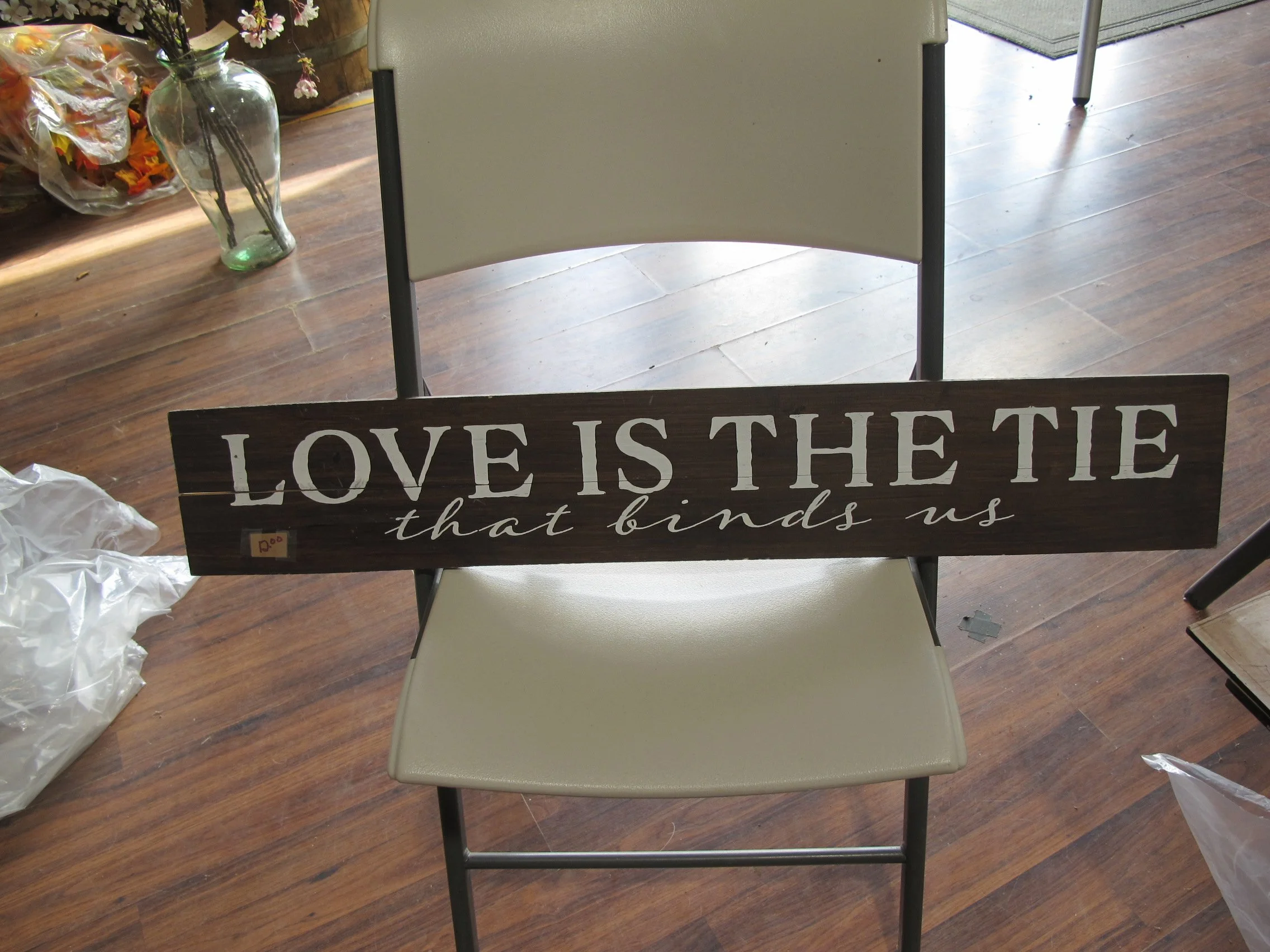 (S08) "Love is the Tie That Binds Us" Sign