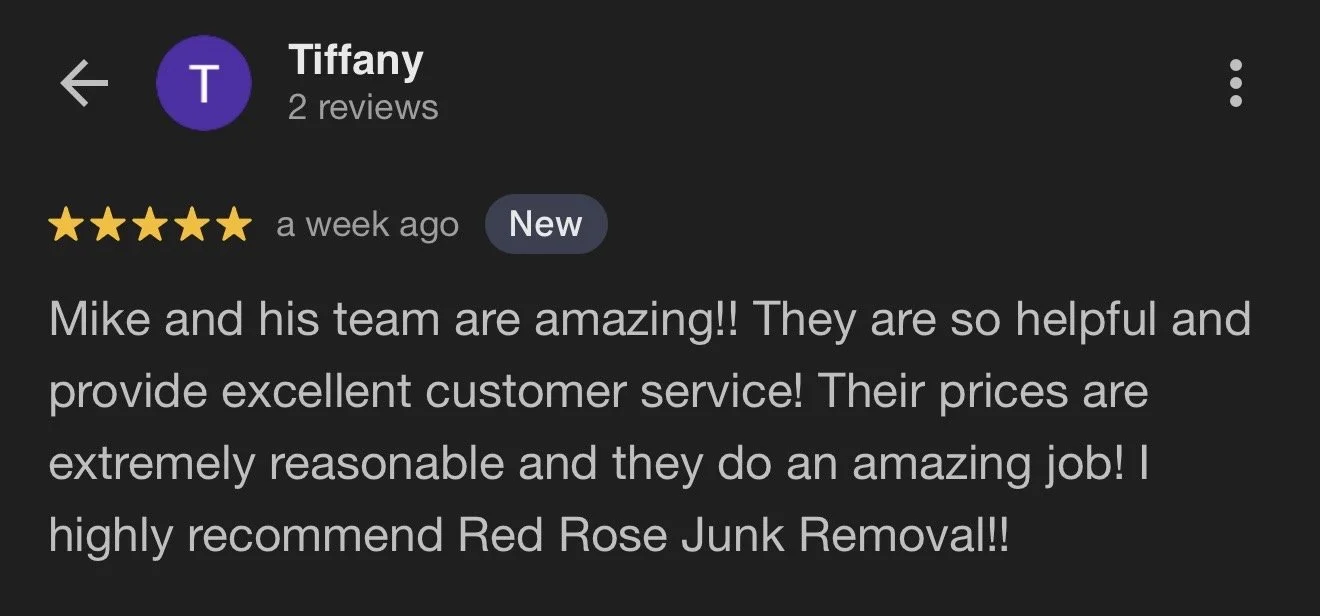 Google review for Red Rose Junk Removal, giving five stars, praising Mike and his team for their helpfulness, customer service, reasonable prices, and quality work.