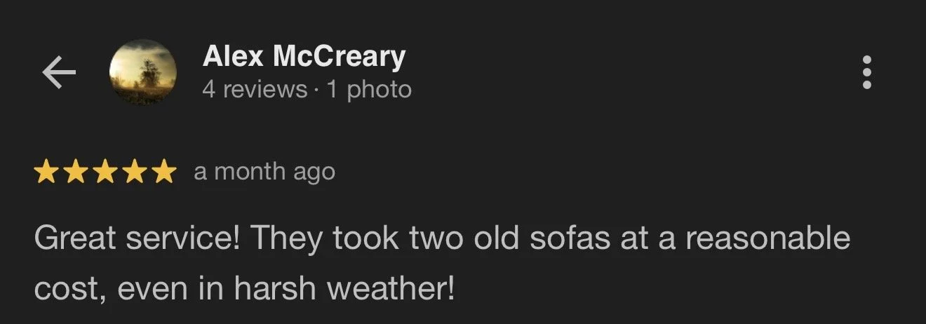 Screenshot of a Google review for a furniture service, with a 5-star rating and a positive comment about their service in taking two old sofas at a reasonable cost, despite harsh weather.