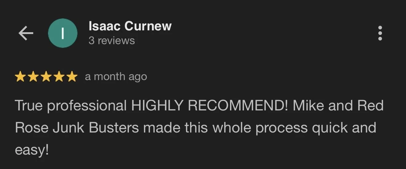 Screenshot of a Google review for Isaac Curnew with a five-star rating, praising Mike and Red Rose Junk Busters for efficient service.