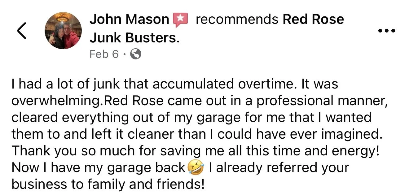 Facebook review by John Mason recommending Red Rose Junk Busters, praising their professional and effective garage cleanup.