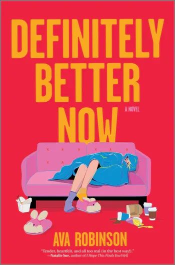 Book cover of 'Definitely Better Now' by Ava Robson, featuring an illustration of a girl lying on a pink couch with scattered shoes, books, and cups on the floor.