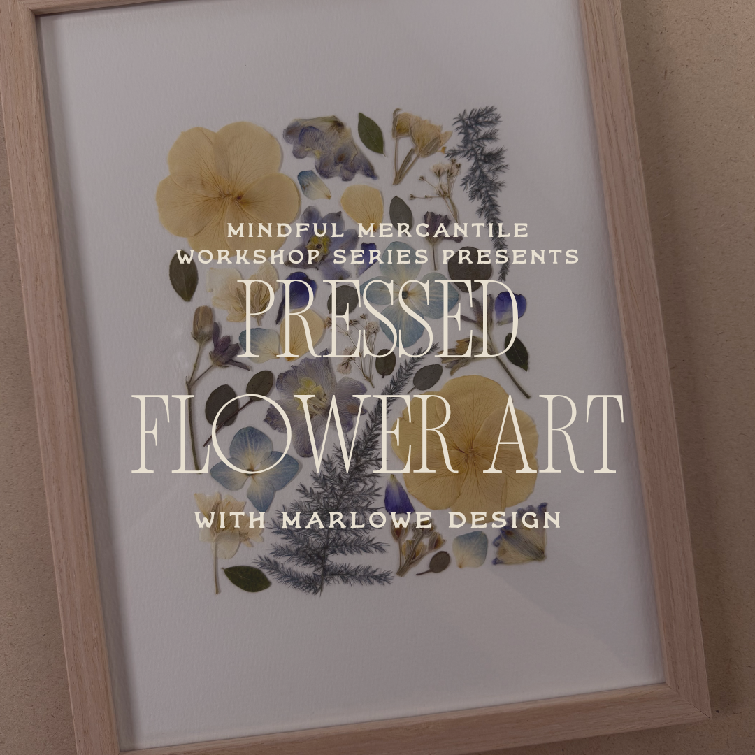 Pressed Flower Art Workshop with Marlowe Design