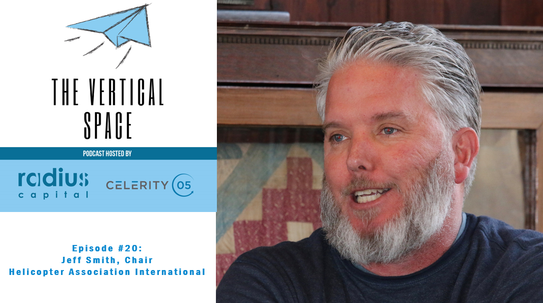 #20 Jeff Smith, Chair, Helicopter Association International