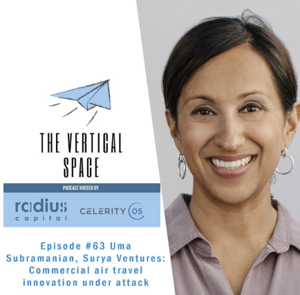 #63 Uma Subramanian, Surya Ventures: Commercial air travel innovation under attack