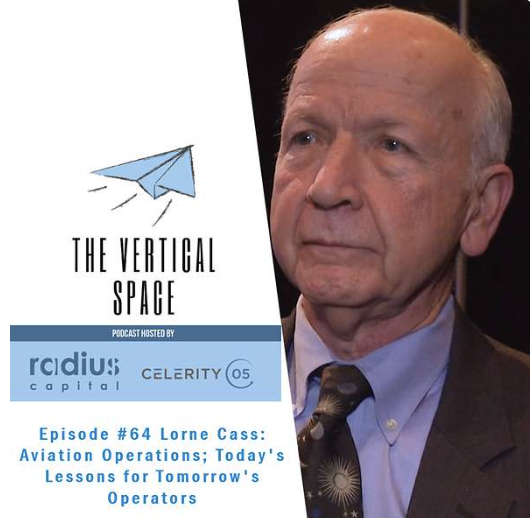 #64 Lorne Cass: Aviation Operations; Today's Lessons for Tomorrow's Operators