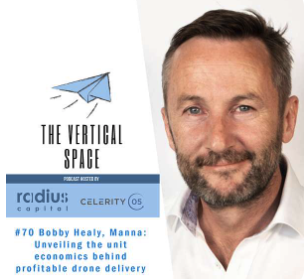 #70 Bobby Healy, Manna: Unveiling the unit economics behind profitable drone delivery