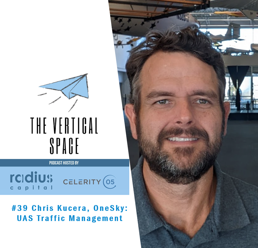 #39 Chris Kucera, OneSky: UAS Traffic Management