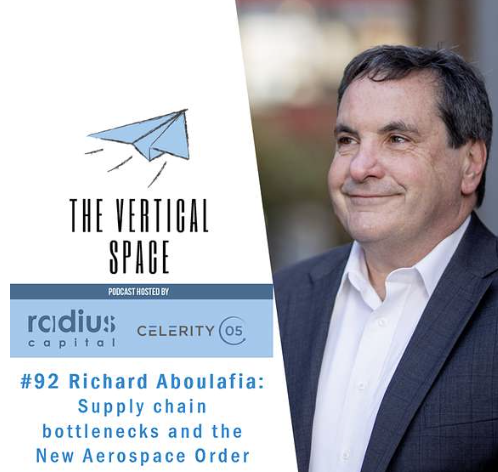 #92 Richard Aboulafia: Supply chain bottlenecks and the New Aerospace Order