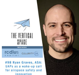 #98 Ryan Graves, ASA: UAPs as a wake-up call for airspace safety and innovation