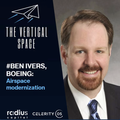 #105 Ben Ivers, Boeing: Airspace modernization