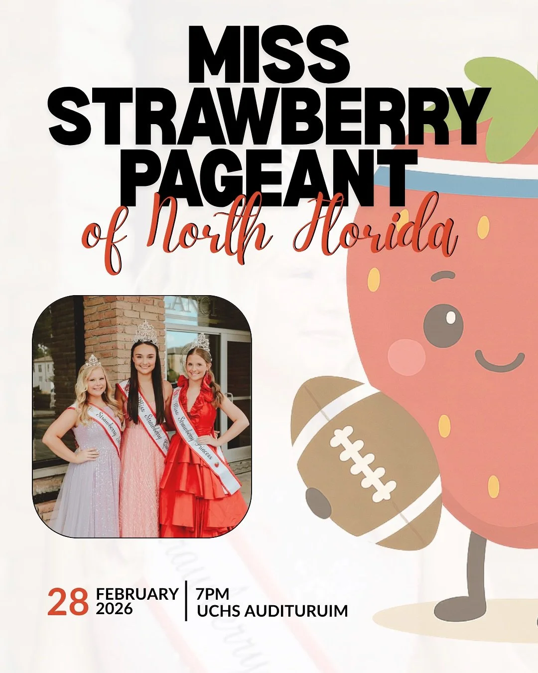 It&rsquo;s officially time to get excited for the 2026 Miss Strawberry Pageant of North Florida! ✨🍓

Get ready &mdash; the Miss Strawberry Pageant of North Florida 2026 is right around the corner! This year, we&rsquo;re bringing all the excitement, 