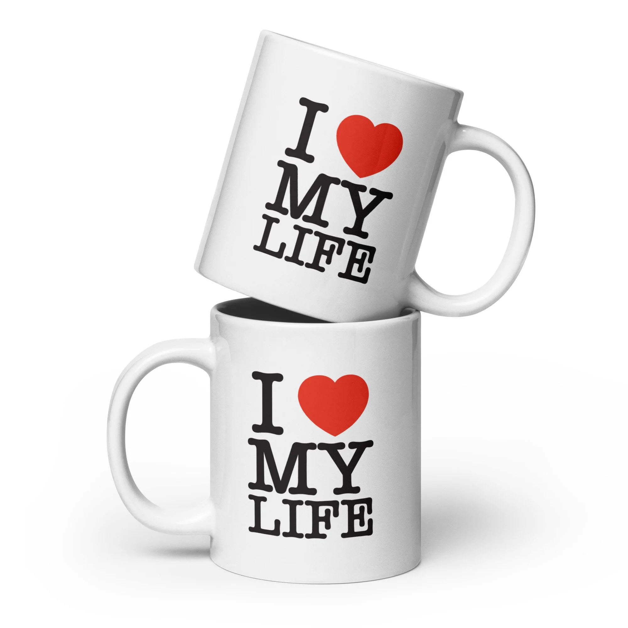 'I Love My Life' White glossy mug