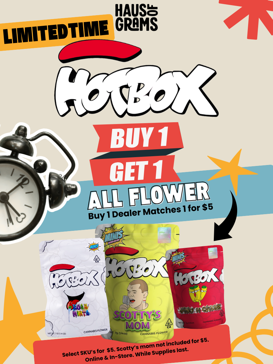 Promotional flyer for Hotbox cannabis flower, offering buy one get one free deals and a buy one dealer matches for $5. Three different product packages are displayed, with a clock illustration on the left.
