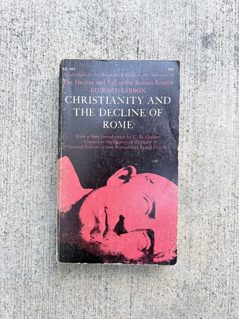 "Christianity and the Decline of Rome" by Edward Gibbon