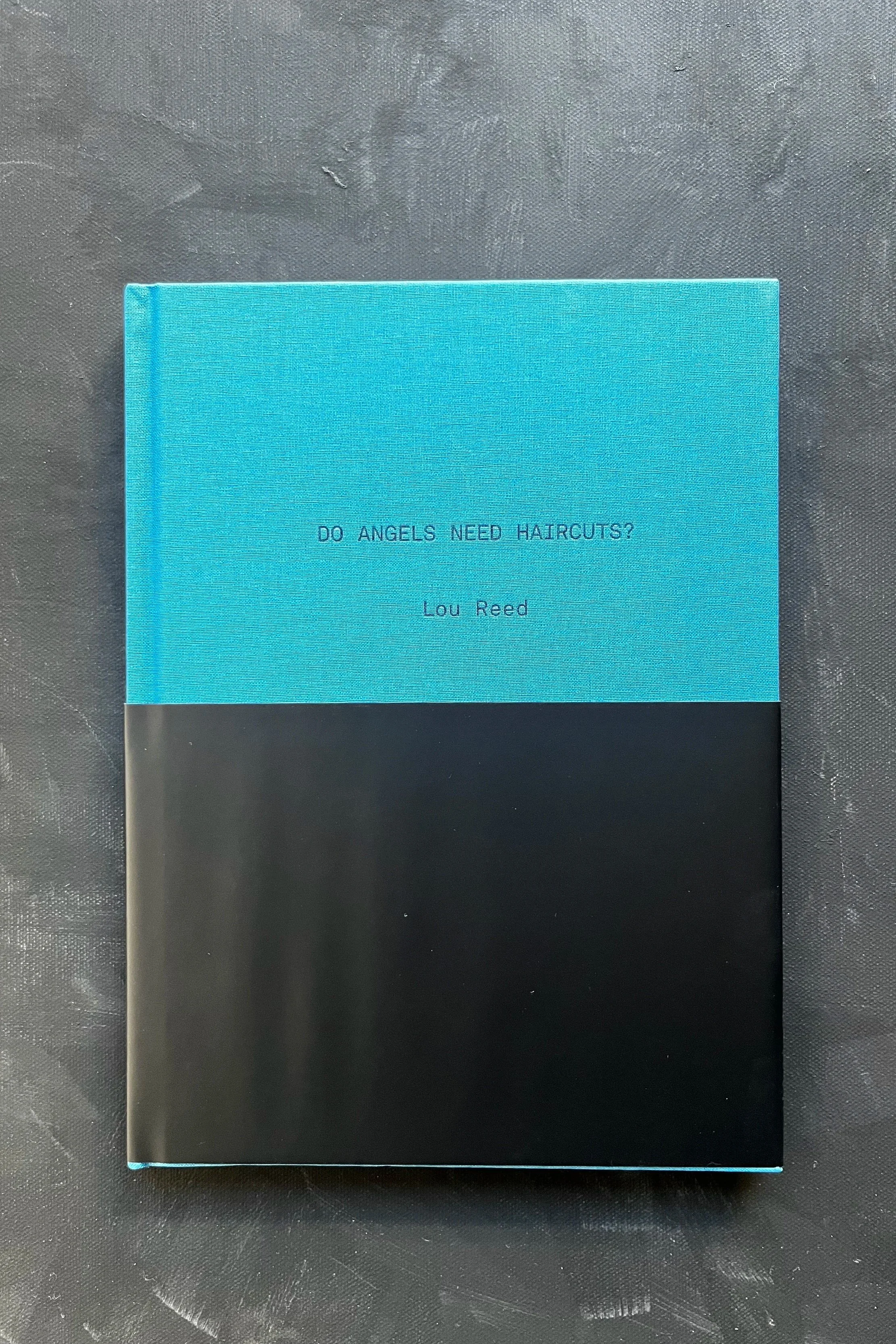 “Do Angels Need Haircuts?” Lou Reed