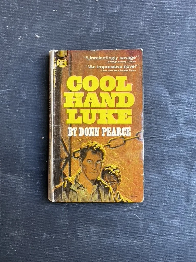 "Cool Hand Luke" by Donn Pearce