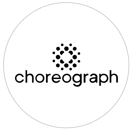 Choreograph