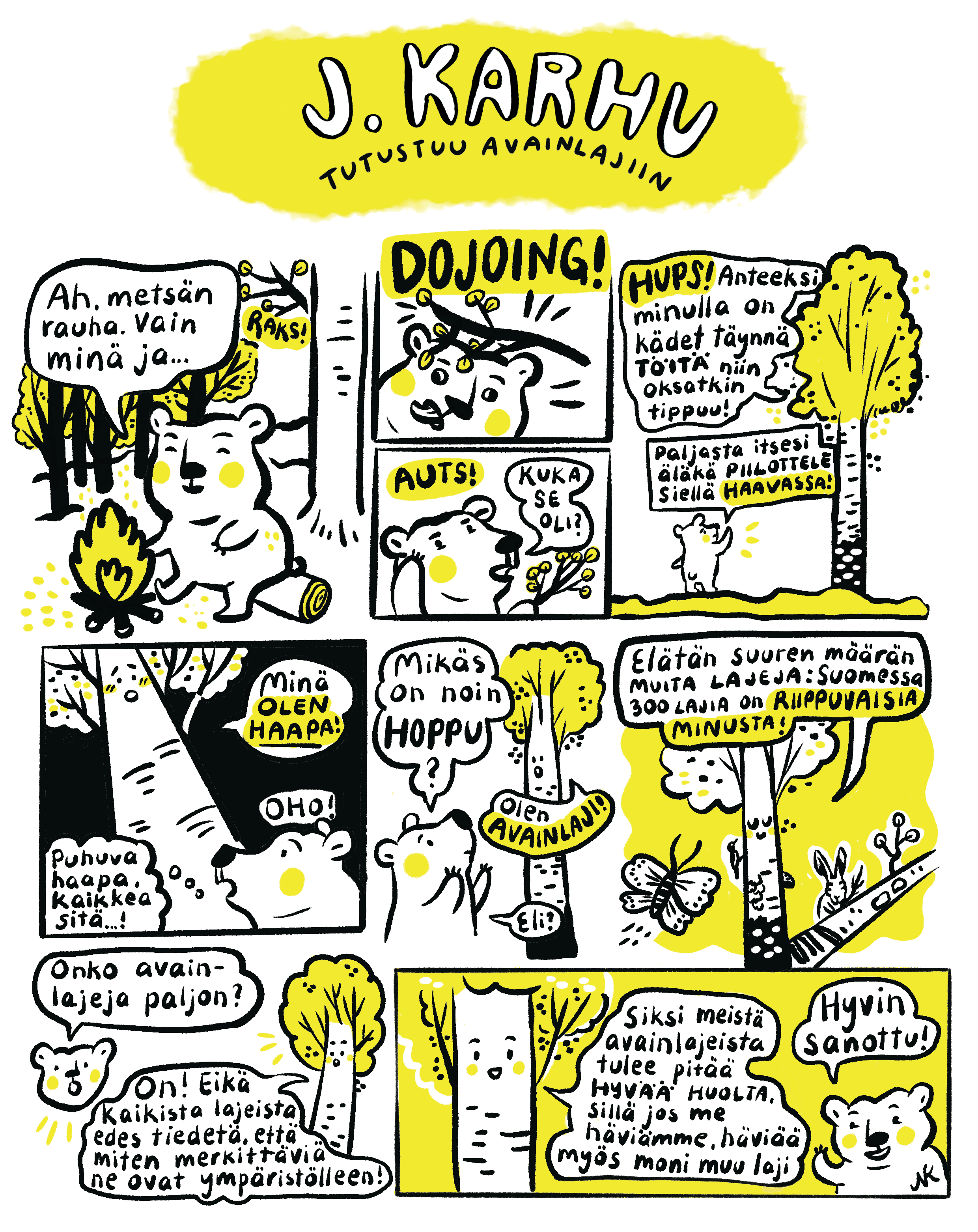 J. Karhu tutustuu avainlajiin