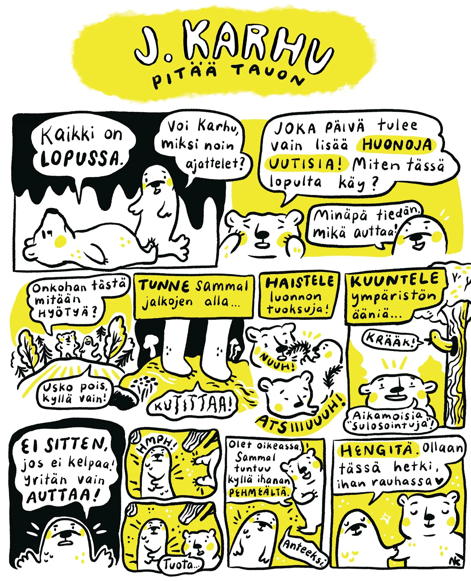 J. Karhu pitää tauon