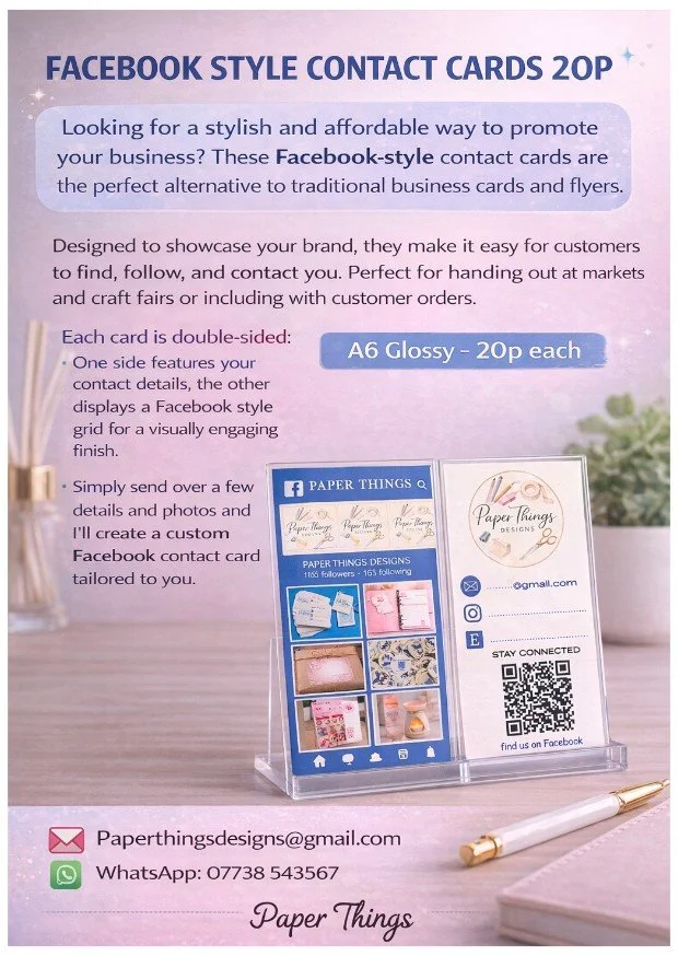 Flyer advertising Facebook style contact cards priced at 20p each, featuring a sample card displayed on a clear stand, with contact details, social media icons, and a QR code, all promoting custom business branding.