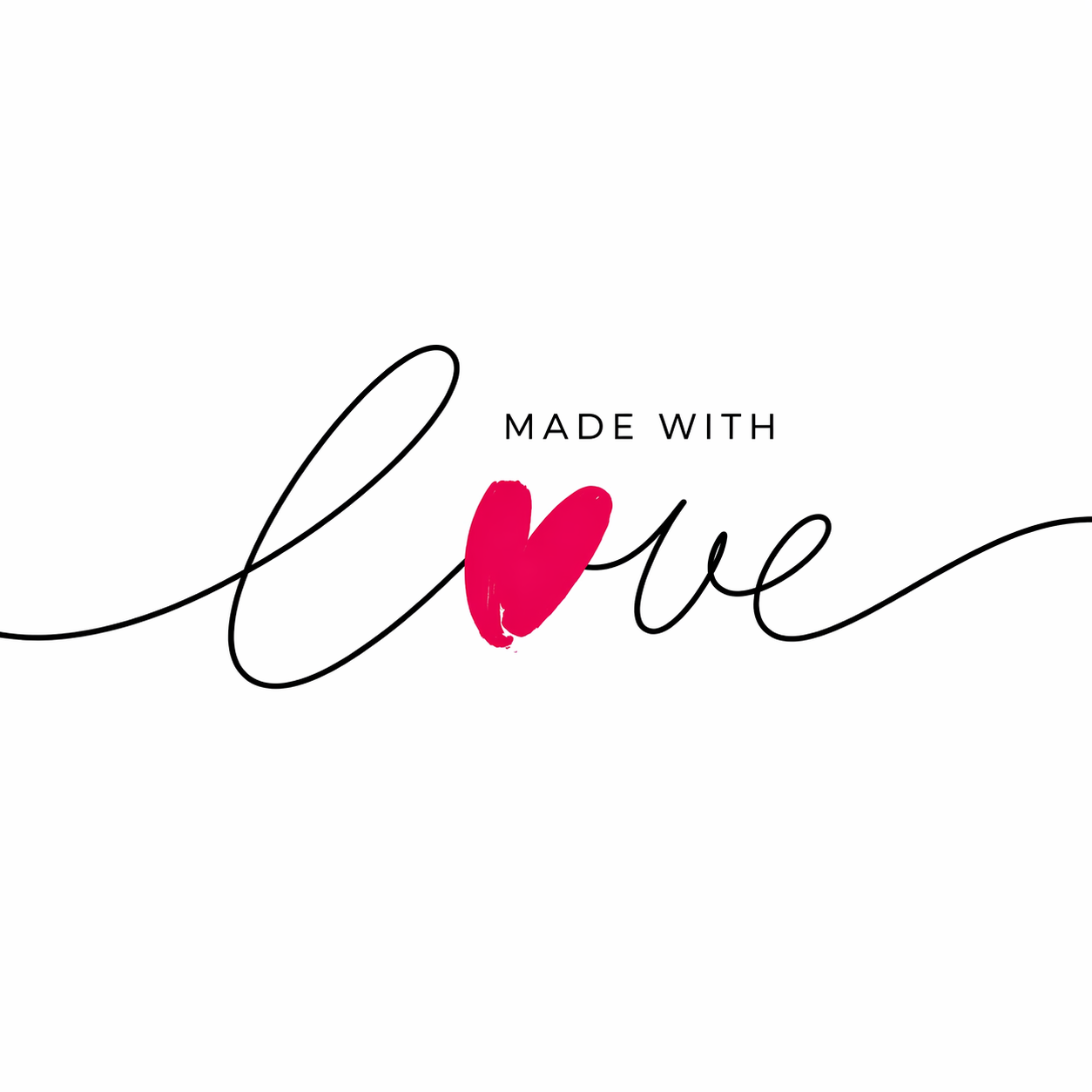 A minimalist design featuring the phrase 'Made with love' with a pink heart as the letter 'o' in 'love' and elegant black cursive and plain fonts.