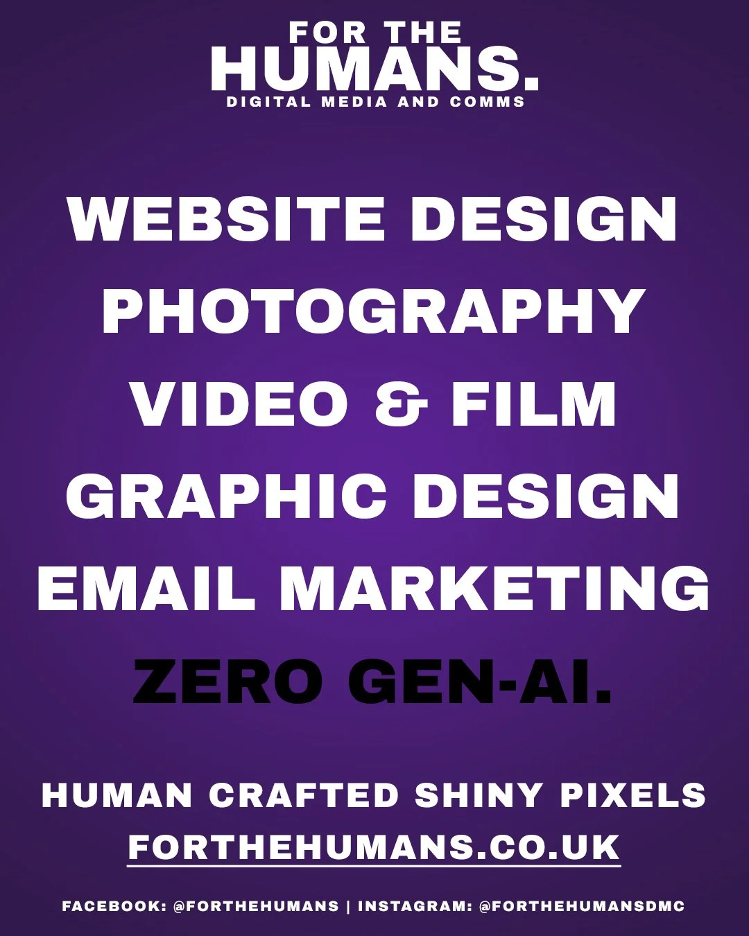 Hello, I'm Aaron, I'm a creative human. 👋🏻
Here are some of the things I can do, and I don't need gen-AI to do any of them.
Get in touch if you need any help with these sorts of things, or if you just want to say hello.
I am now, and forever, For t
