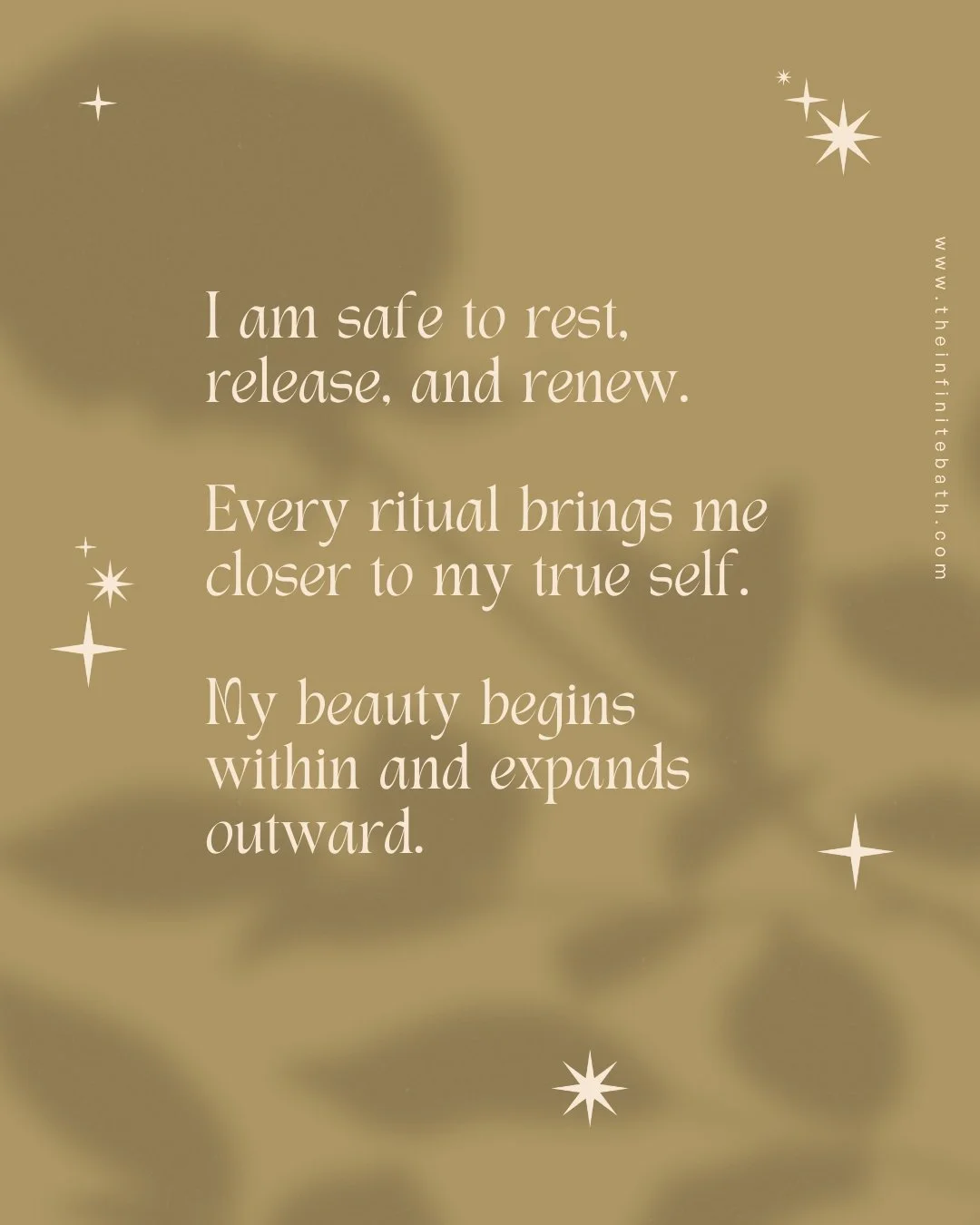 Your rituals are invitations to improve your life and your outlook on the world. 

Invitations to soften. To release. To return to yourself without rushing or performing.

Let these affirmations guide your evening or your moment of reset:

- I am saf