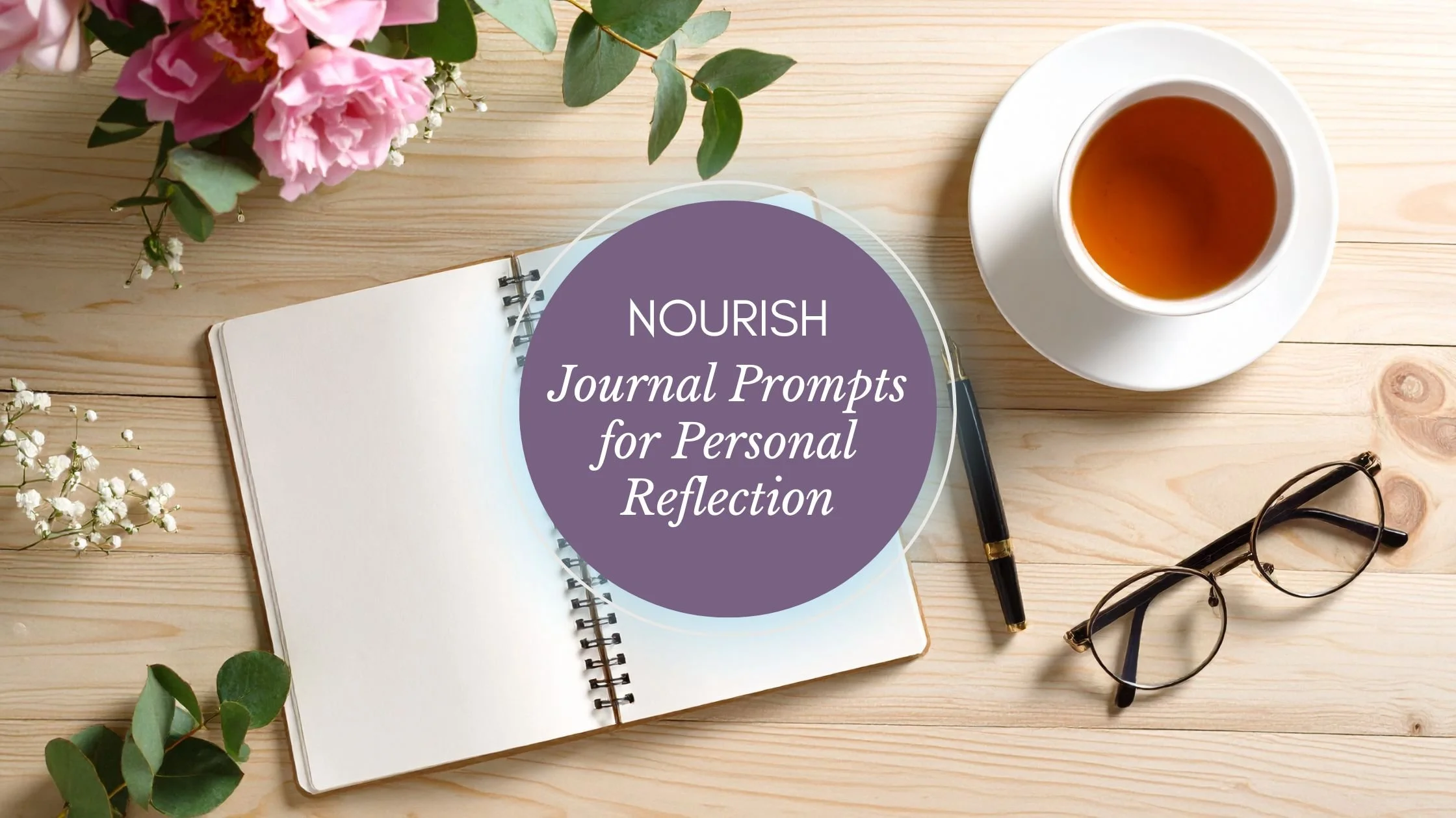 Nourish: Journal Prompts for Personal Reflection