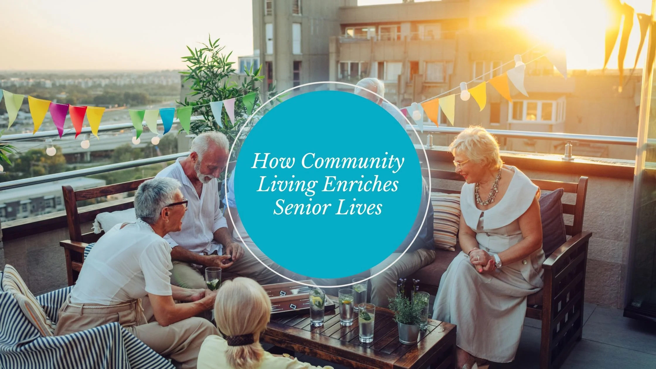 How Community Living Enriches Senior Lives