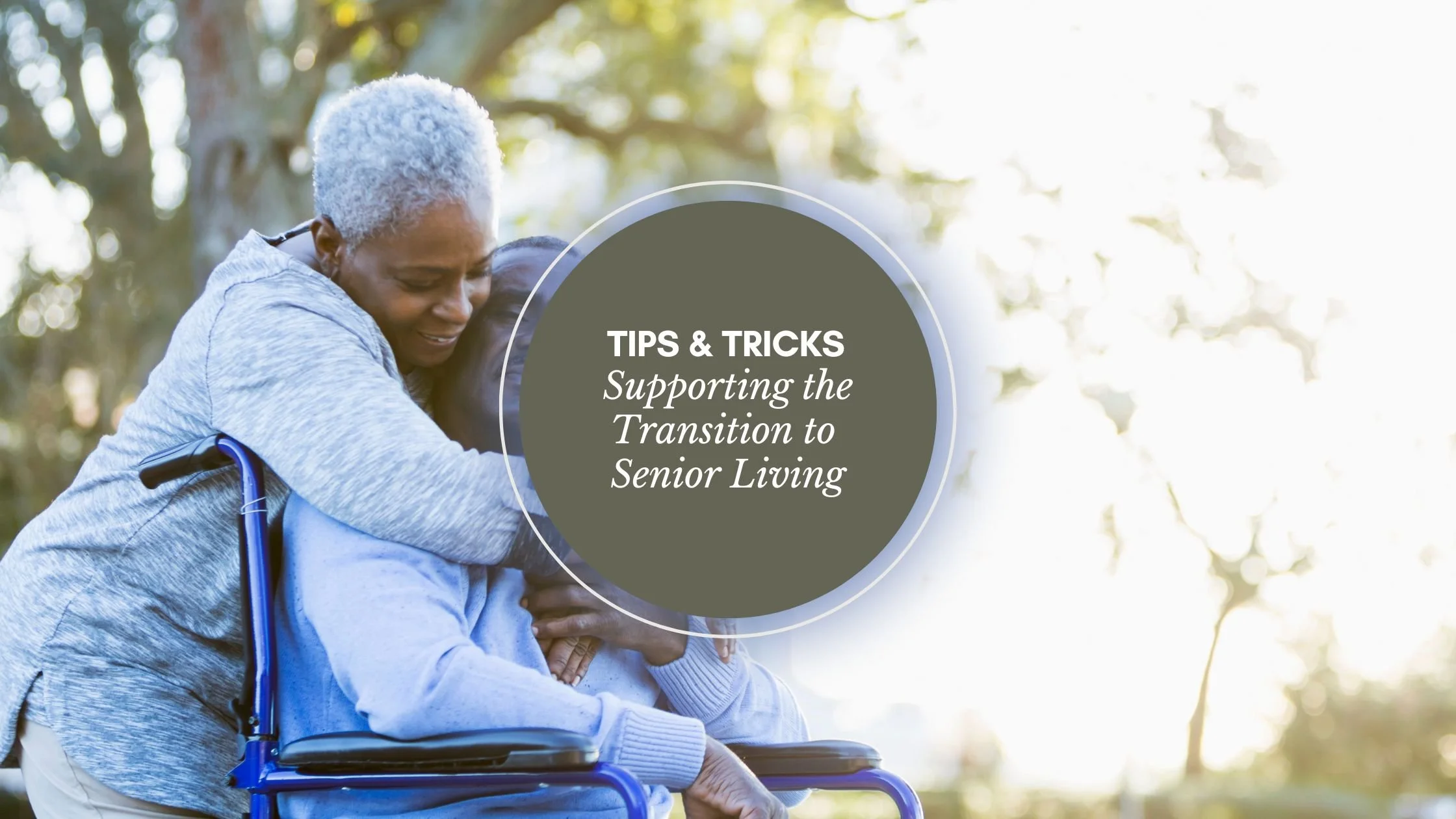 Supporting the Transition to Senior Living
