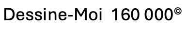 Dessine-Moi 160 000