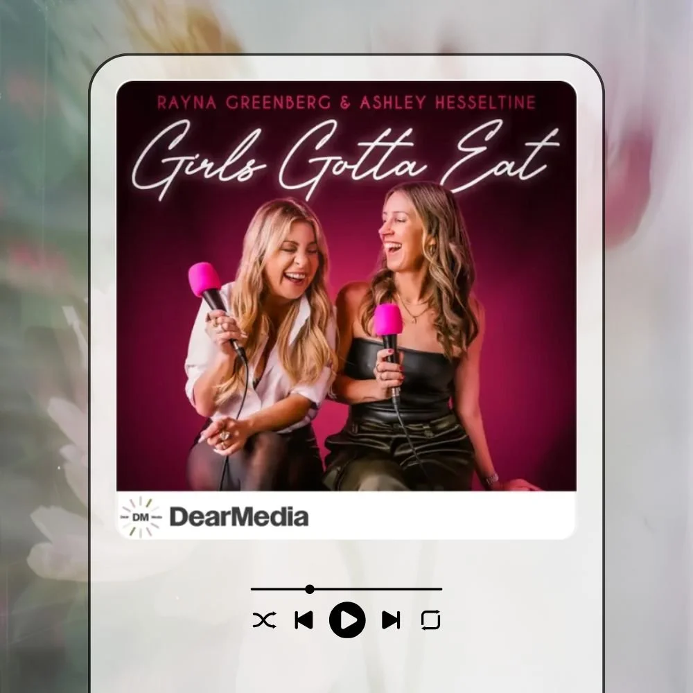 Thumbnail for the Girls Gotta Eat podcast over multicolor flowers