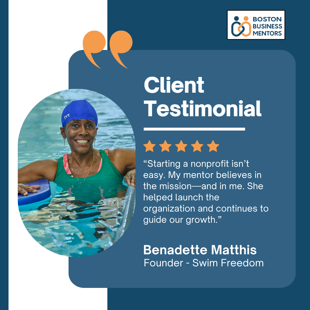 A woman in a blue swim cap and turquoise swimsuit, smiling while holding onto pool floatation device in a swimming pool. The image is part of a client testimonial for Boston Business Mentors, with a quote about her nonprofit.