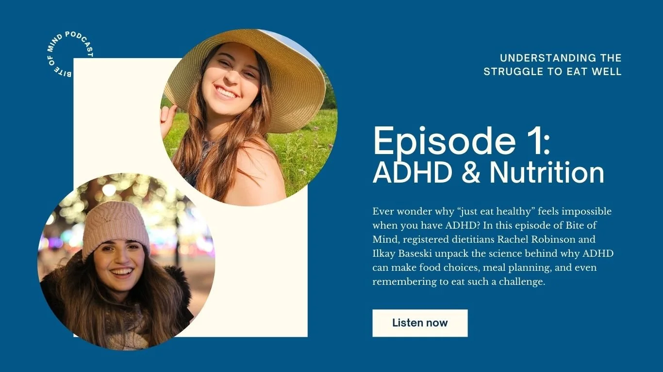 Episode 1: ADHD &amp; Nutrition - Understanding the Struggle to Eat Well
