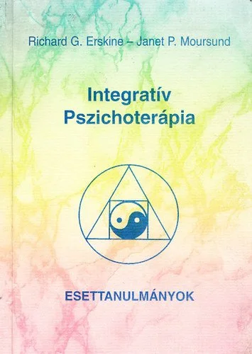Integratív Pszichoterápia – Esettanulmányok