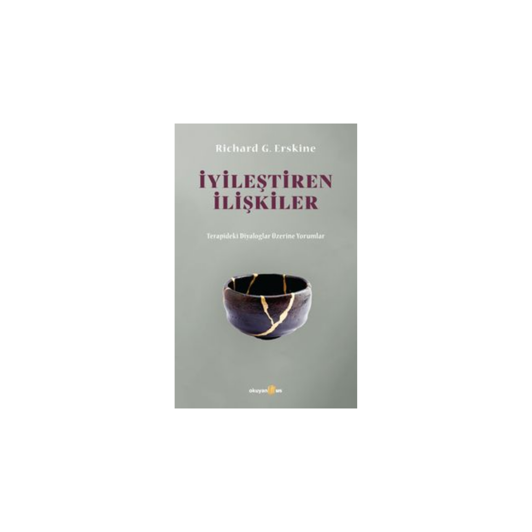 İyileştiren İlişkilerTerapideki Diyaloglar Üzerine Yorumlar