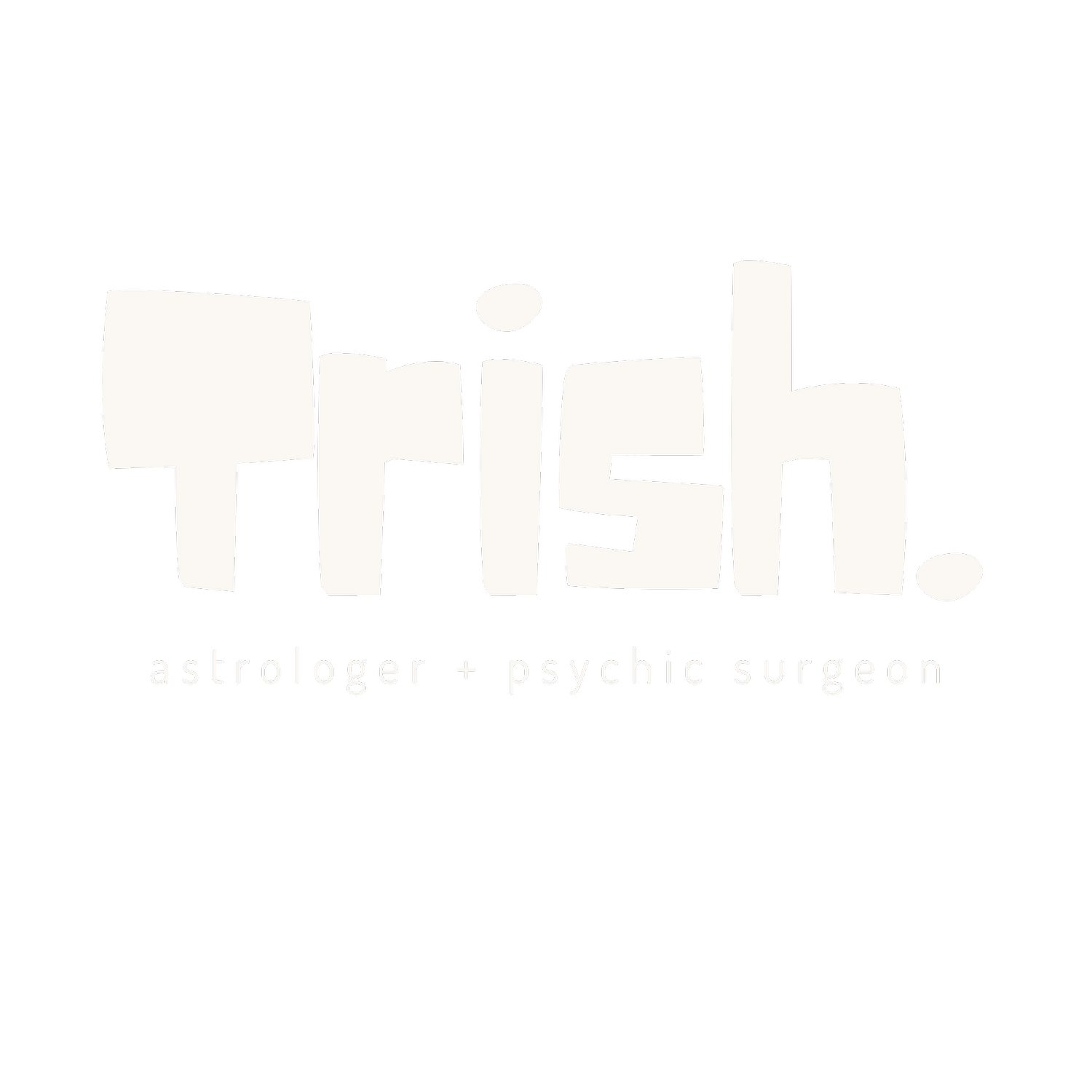 TRISH LEICHTY MD - Astrologer + Psychic Surgeon